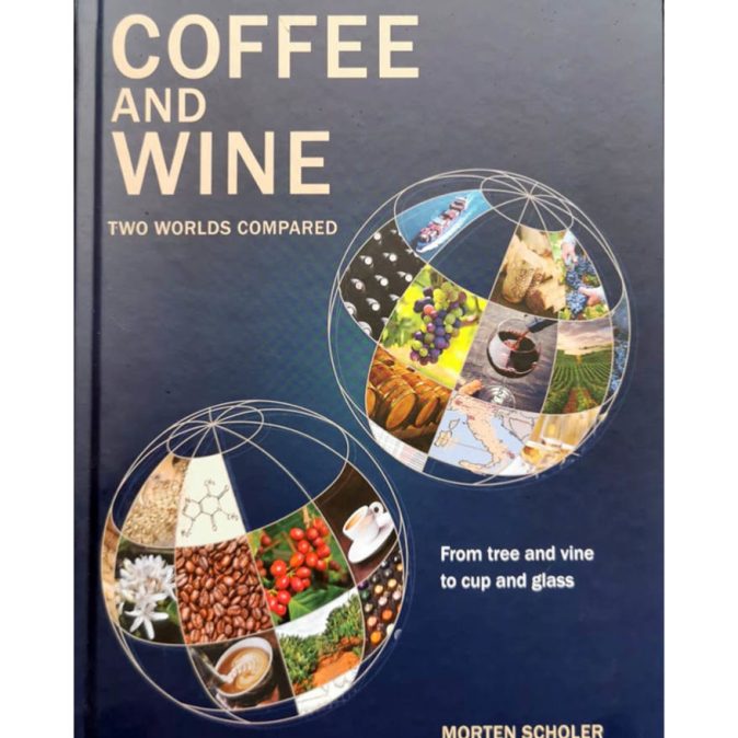 Coffee and Wine Two Worlds Compared